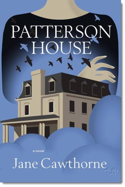 Patterson House by Jane Cawthorne