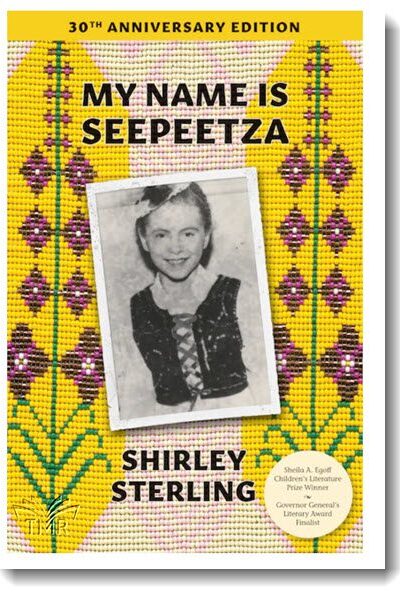 My Name is Seepeetza by Shirley Sterling