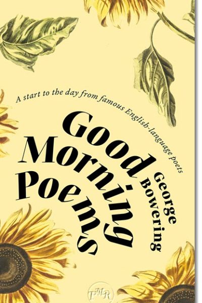 Good Morning Poems By George Bowering