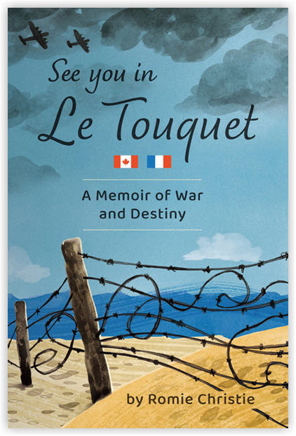 A barbed wire fence along a beach, looking out onto the ocean. Dark clouds and planes fly above. The title is in the top third of the image, in cursive print. Underneath the title is a small Canadian flag and French flag. The author's name is in the bottom right hand corner.